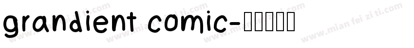 grandient comic字体转换
